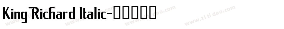 King Richard Italic字体转换